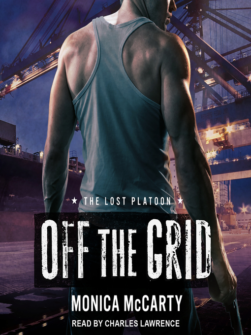 Title details for Off the Grid by Monica McCarty - Available